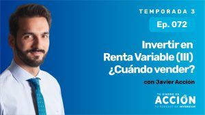 Invertir en Renta Variable (III) - ¿Cuándo vender?